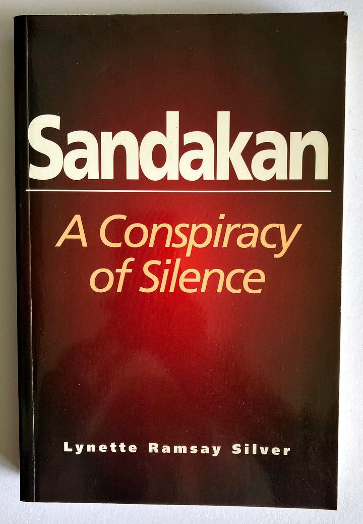 Sandakan: A Conspiracy of Silence by Lynette Ramsay Silver