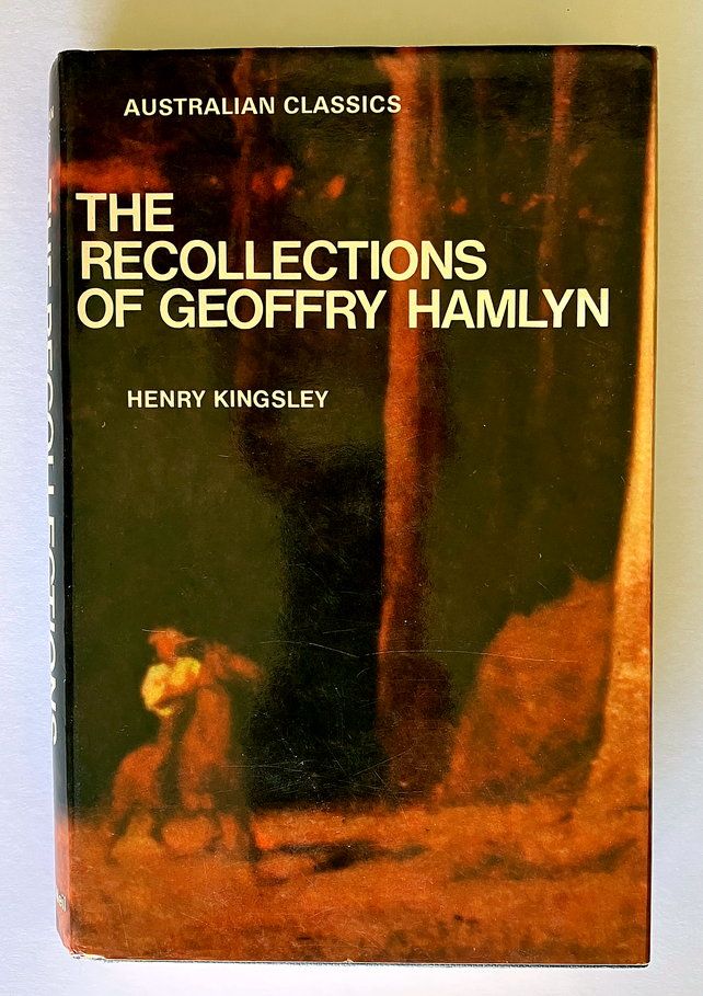 The Recollections of Geoffry Hamlyn by Henry Kingsley