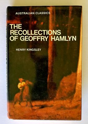 The Recollections of Geoffry Hamlyn by Henry Kingsley