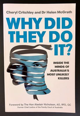 Why Did They Do It? By Cheryl Critchley and Dr Helen McGrath