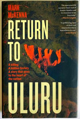 Return to Uluru by Mark McKenna