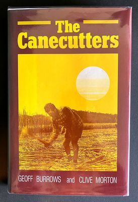 The Canecutters by Geoff Burrows and Clive Morton