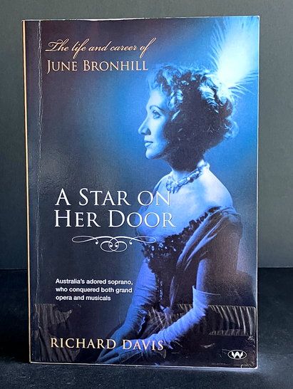 A Star on Her Door: The Life and Career of June Bronhill by Richard Davis