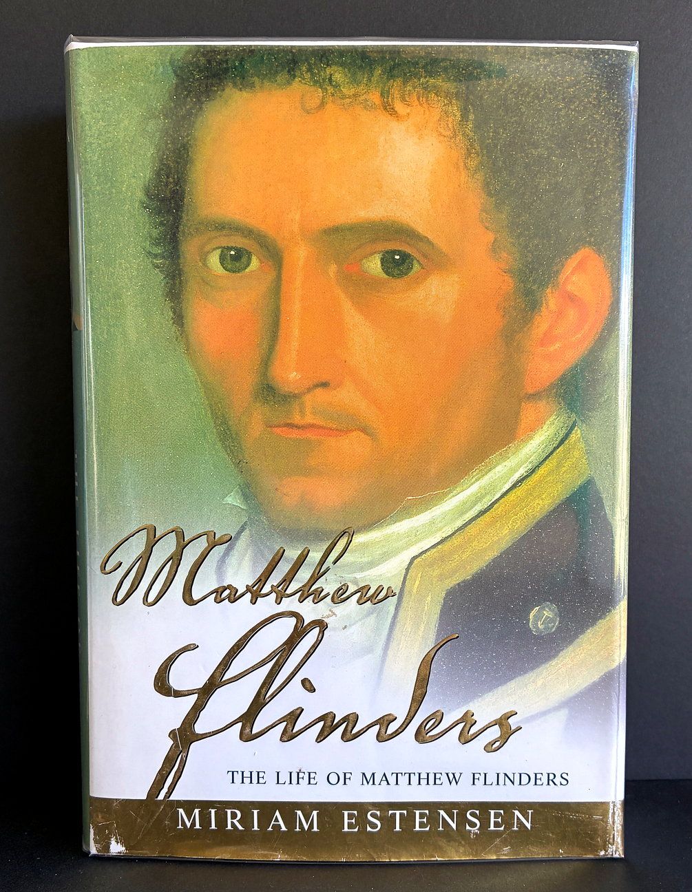 The Life of Matthew Flinders by Miriam Estensen