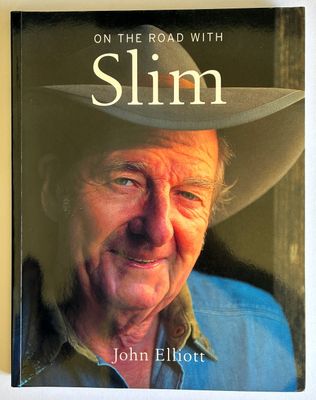 On the Road with Slim by John Elliot