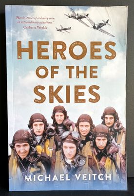 Heroes of the Skies by Michael Veitch