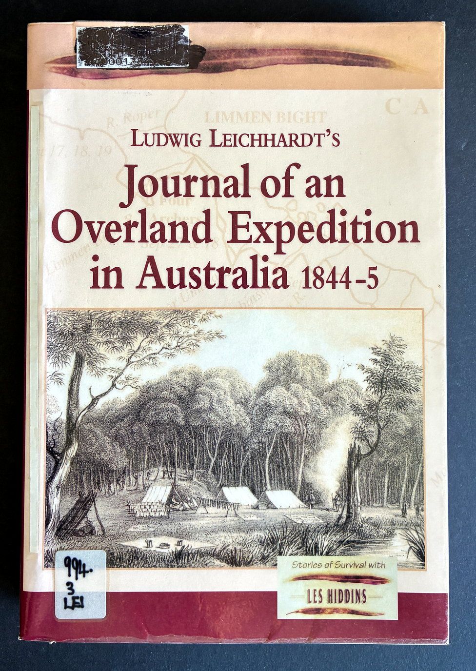 Journal of an Overland Expedition in Australia from Moreton Bay to Port Essington by Ludwig Leichhardt