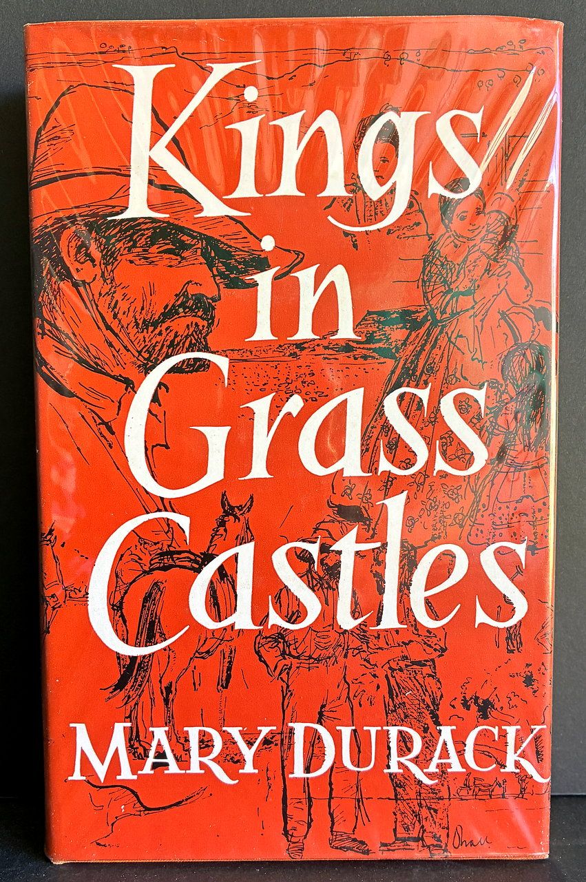 Kings in Grass Castles by Mary Durack