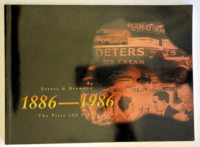 Peters &amp; Brownes 1886 - 1986: The First 100 Years by Adrian Turton and Dorothy Turton