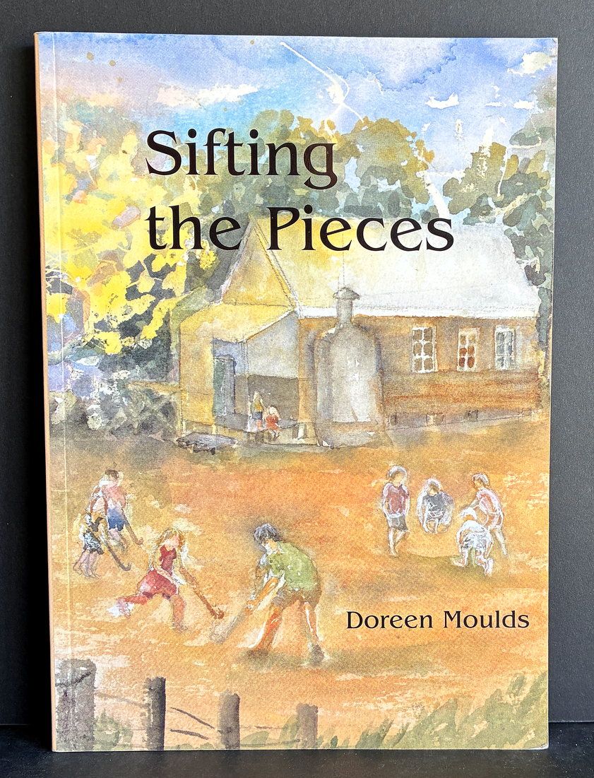 Sifting the Pieces by Doreen Moulds