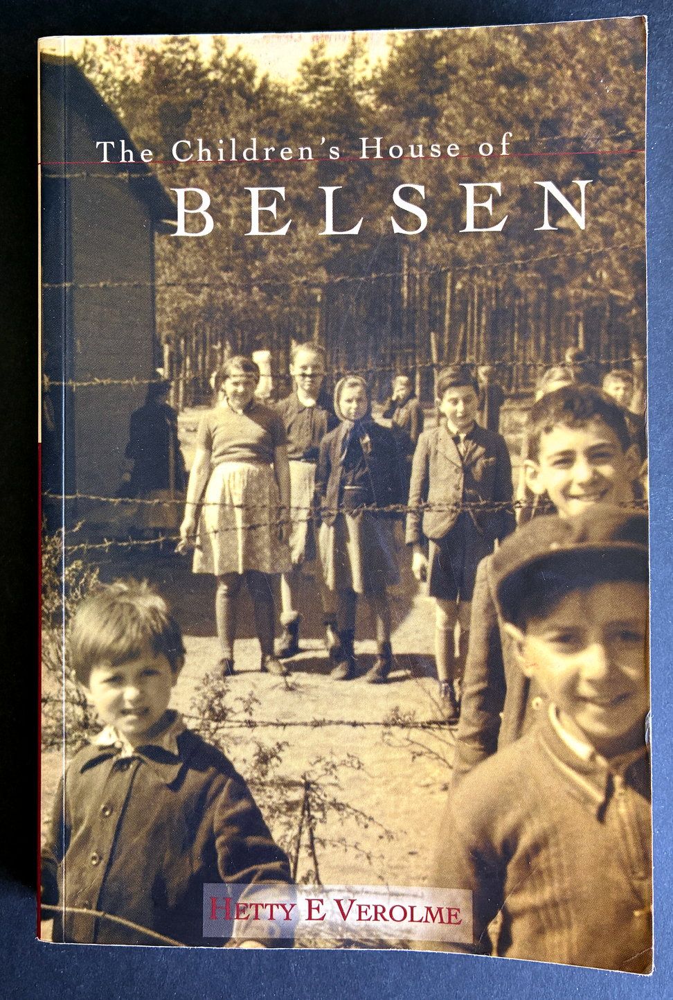 The Children’s House of Belsen by Hetty E Verlome