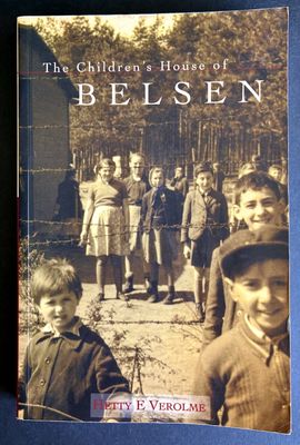 The Children’s House of Belsen by Hetty E Verlome