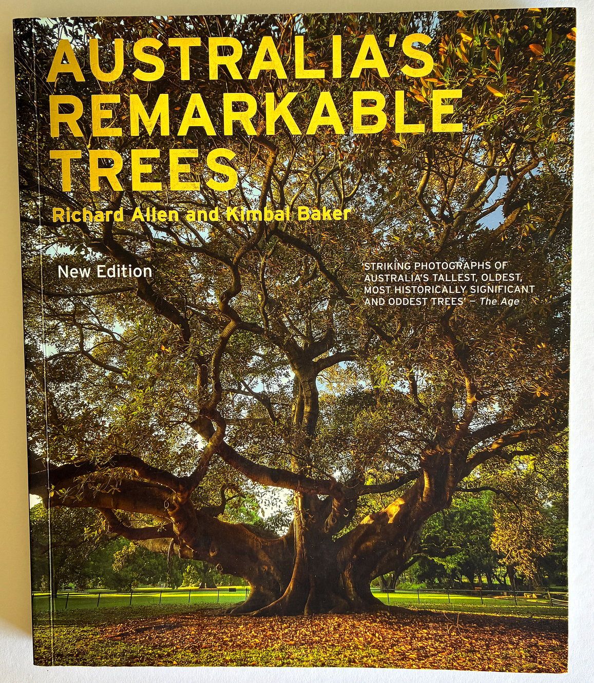 Australia's Remarkable Trees by Richard Allen and Kimbal Baker