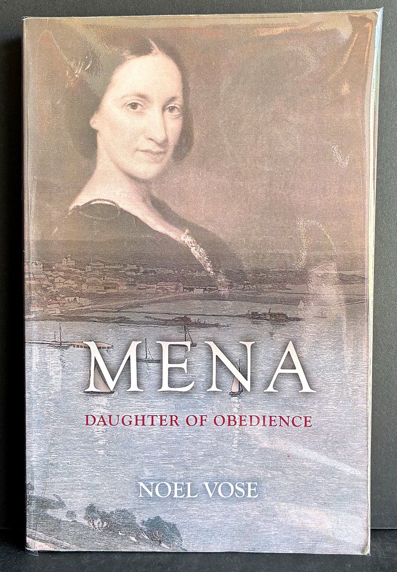 Mena: Daughter of Obedience by Noel Vose