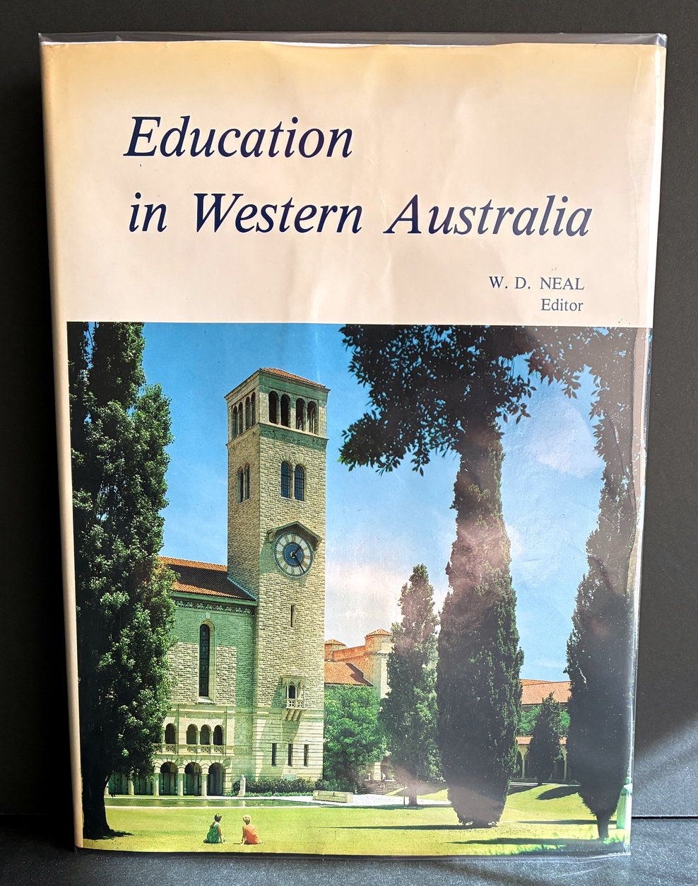 Education in Western Australia edited by W D Neal