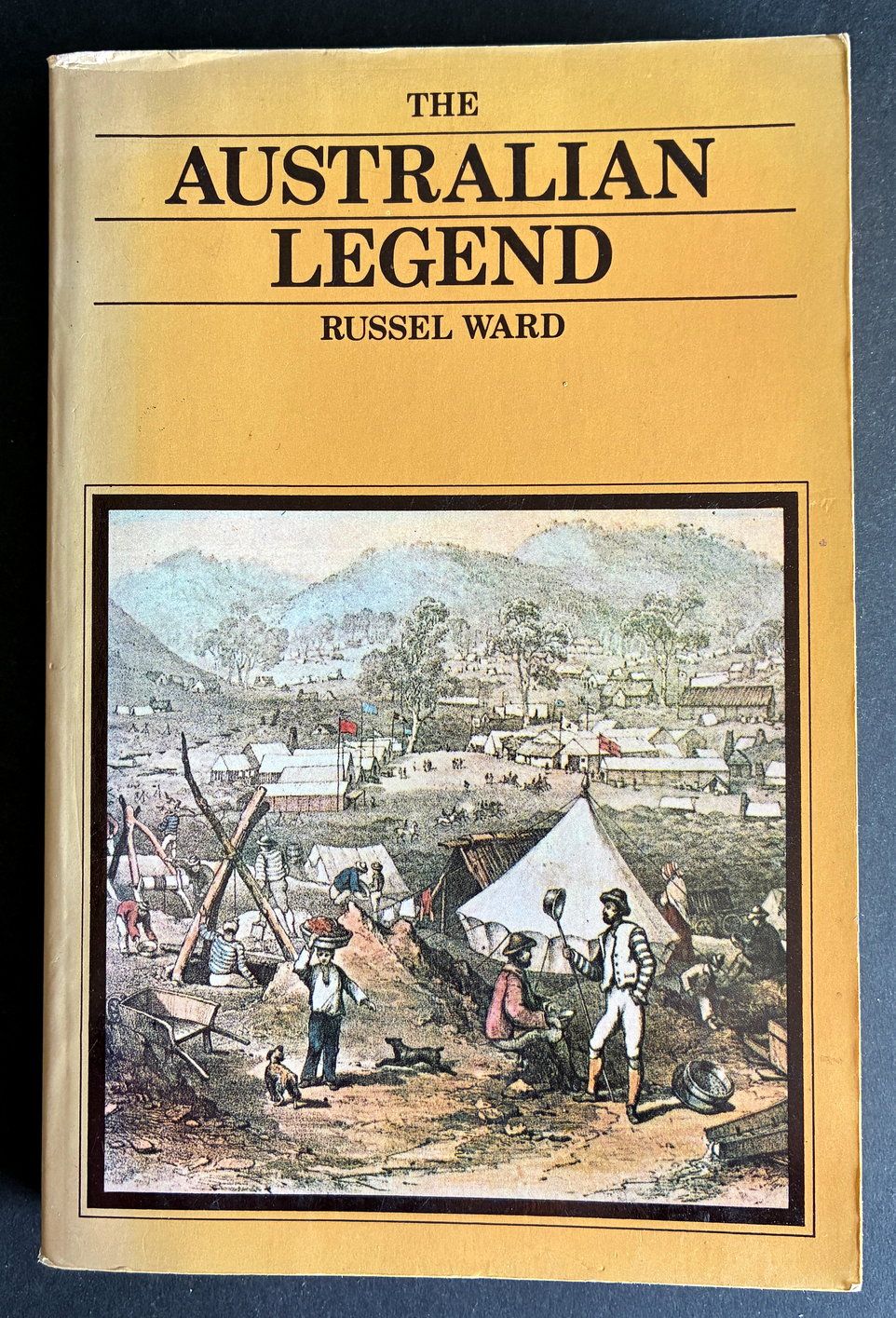 The Australian Legend by Russel Ward