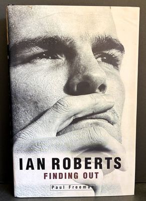 Ian Roberts: Finding Out by Paul Freeman