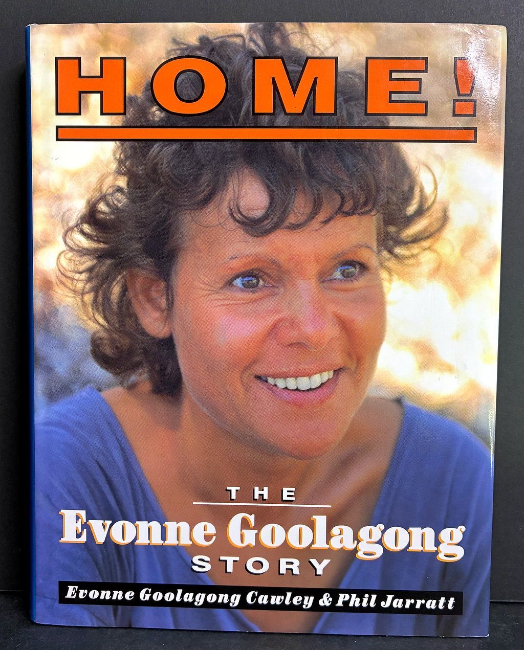 Home! The Evonne Goolagong Story by Evonne Goolagong Cawley and Phil Jarratt
