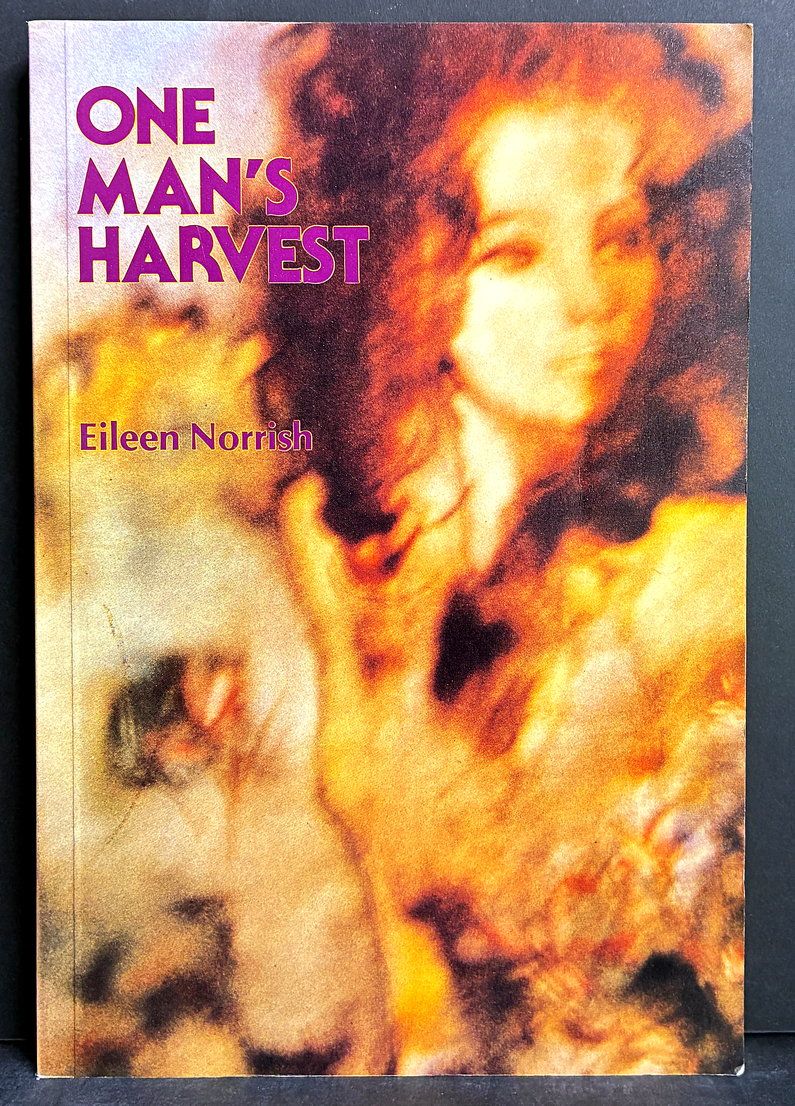 One Man's Harvest by Eileen Norrish