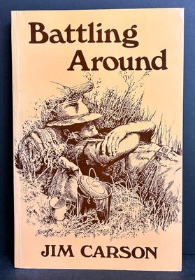 Battling Around by Jim Carson