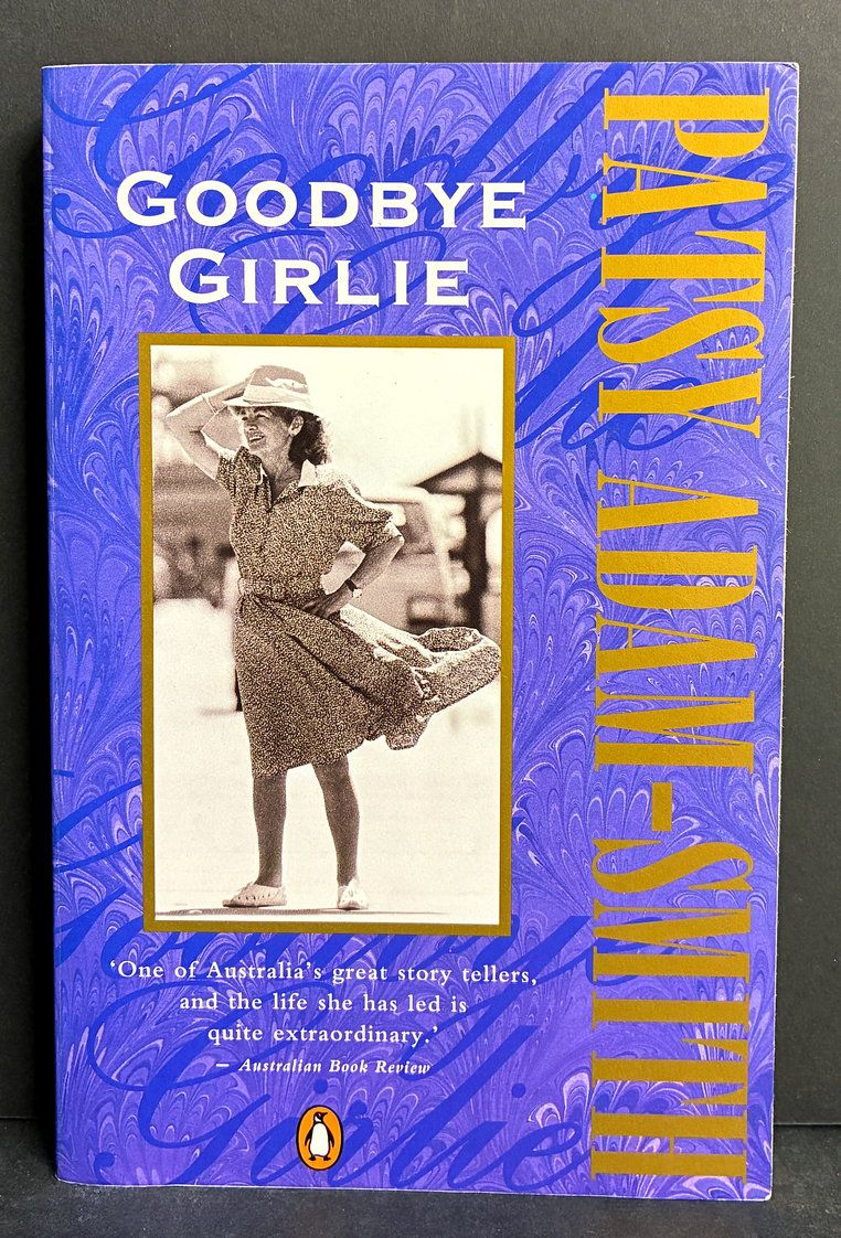 Goodbye Girlie by Patsy Adam-Smith