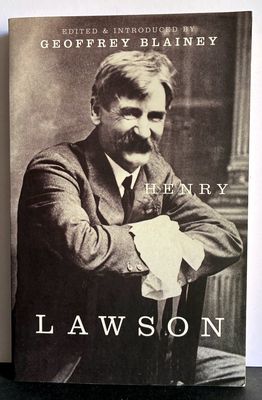 Henry Lawson edited and introduced by Geoffrey Blainey
