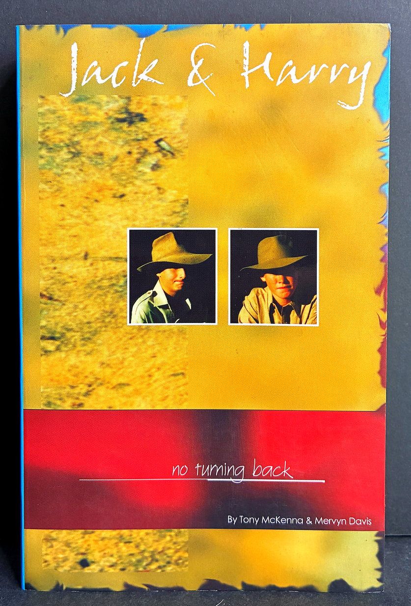 Jack and Harry: No Turning Back by Tony McKenna and Mervyn Davis
