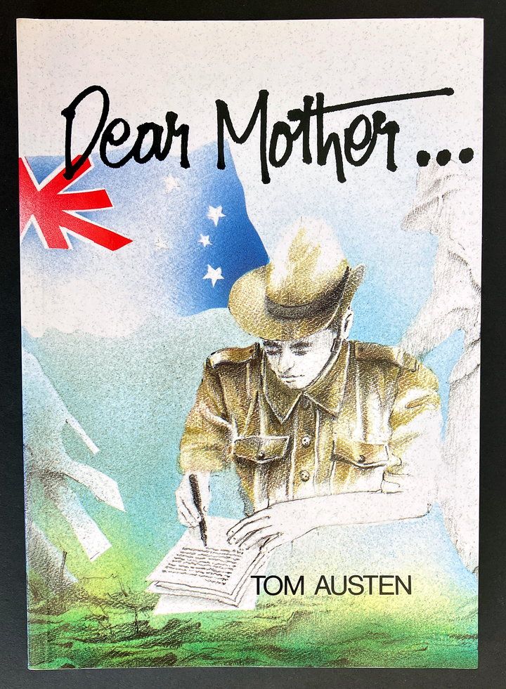 Dear Mother by Tom Austen