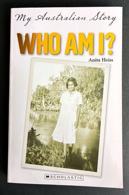 Who Am I? The Diary of Mary Talence, Sydney 1937: My Australian Story by Anita Heiss