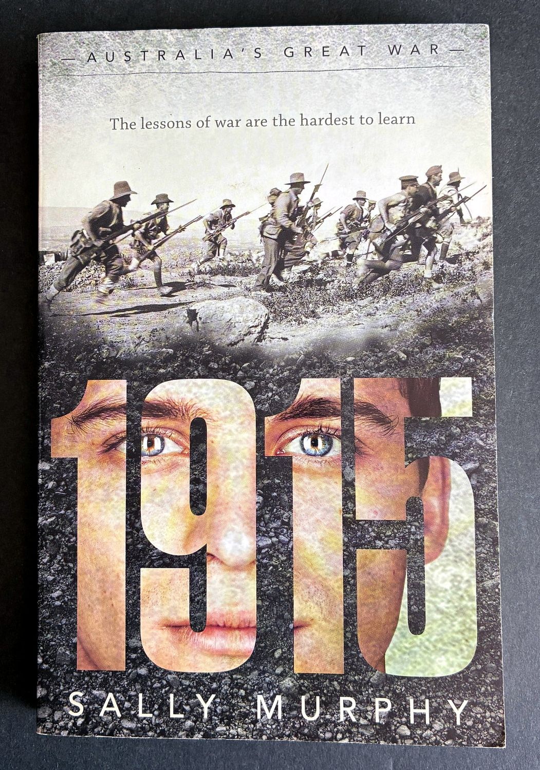 1915: Australia's Great War by Sally Murphy