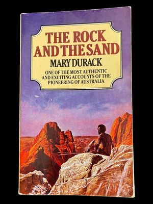 The Rock and the Sand by Mary Durack