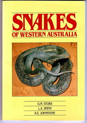 Snakes of Western Australia by G M Storr, L A Smith and R E Johnstone