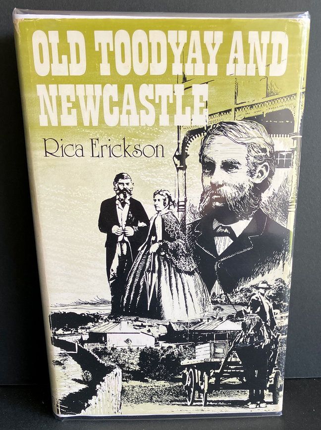 Old Toodyay and Newcastle by Rica Erickson