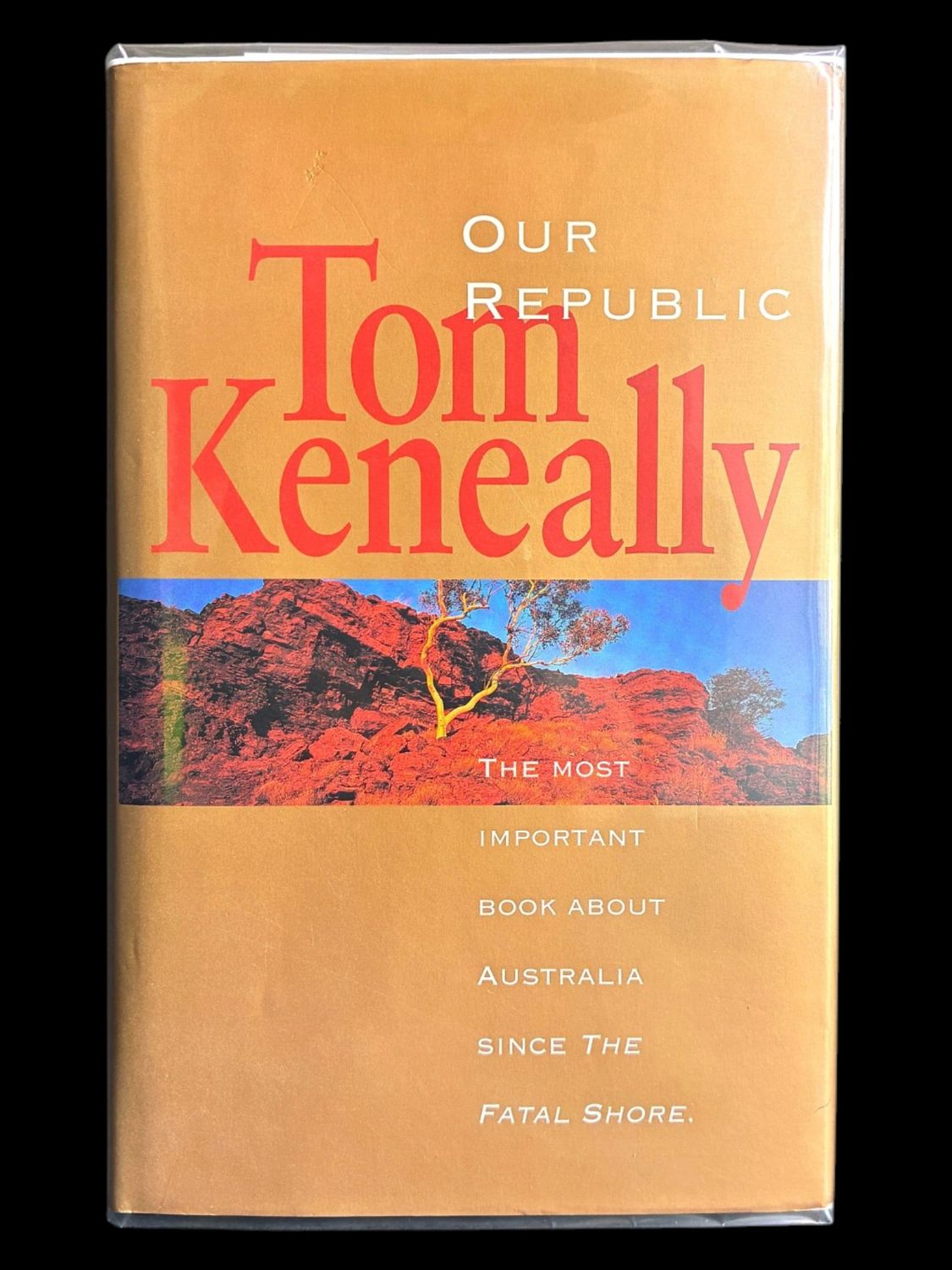 Our Republic by Thomas Keneally