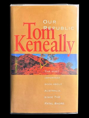 Our Republic by Thomas Keneally