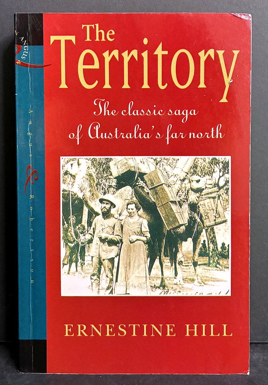 The Territory by Ernestine Hill