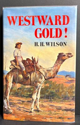 Westward Gold by Helen H Wilson