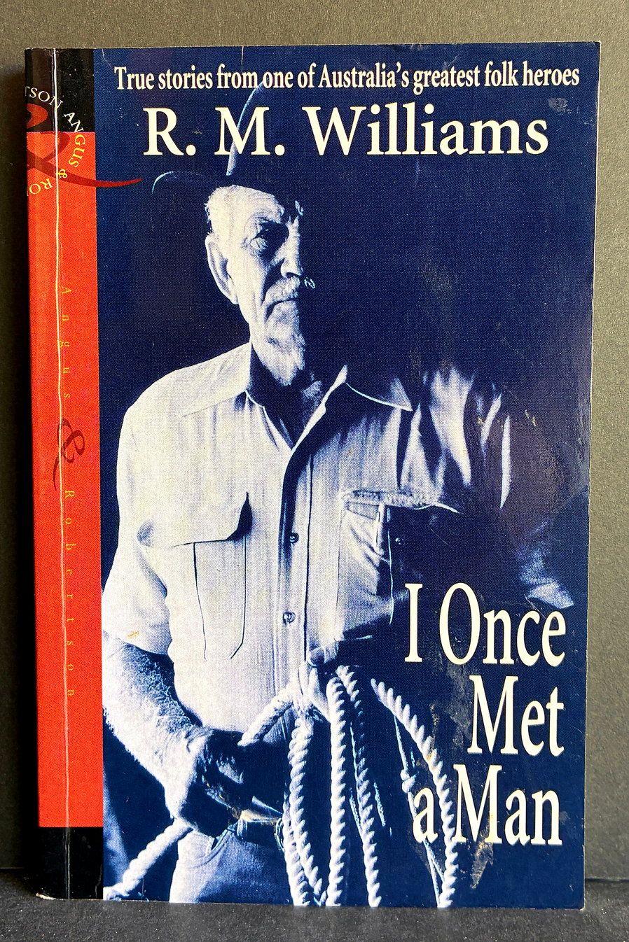 I Once Met a Man by R M Williams