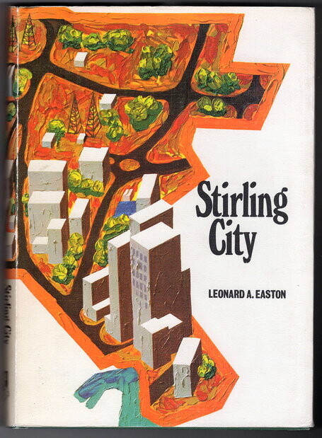 Stirling City by Leonard A Easton