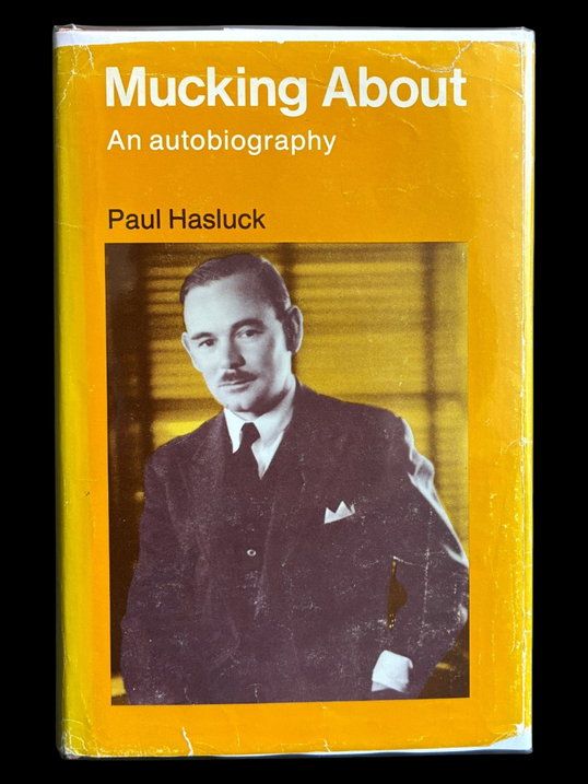 Mucking About: An Autobiography by Paul Hasluck