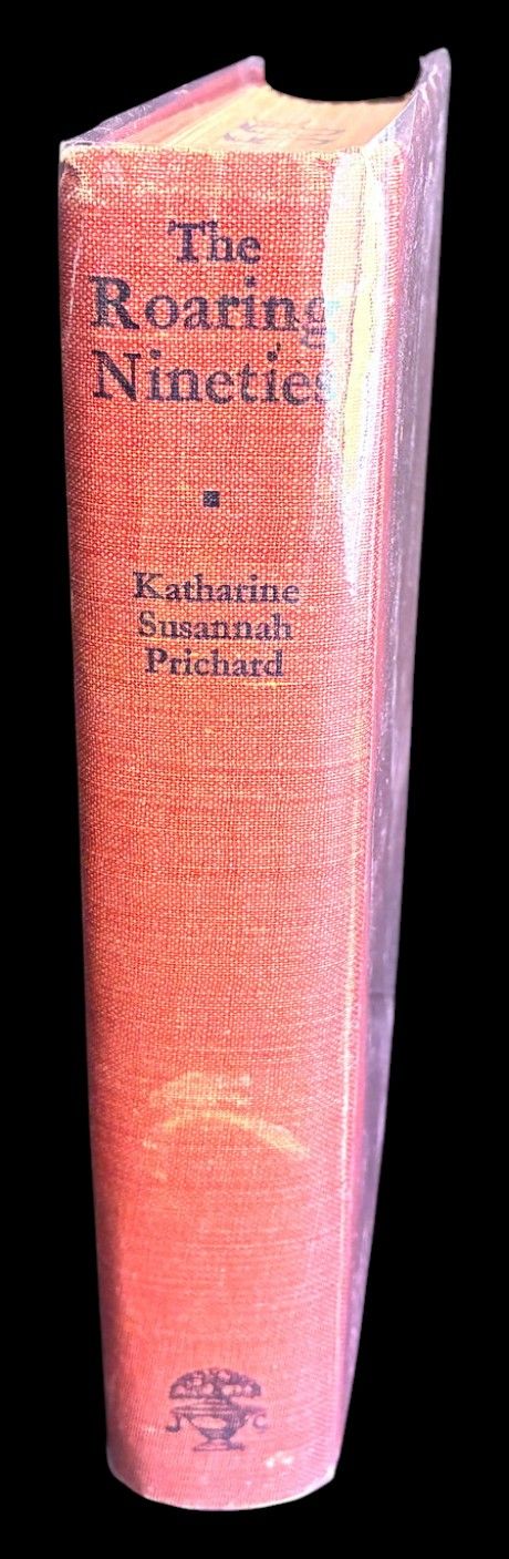 The Roaring Nineties: A Story of the Goldfields of Western Australia by Katherine Susannah Prichard
