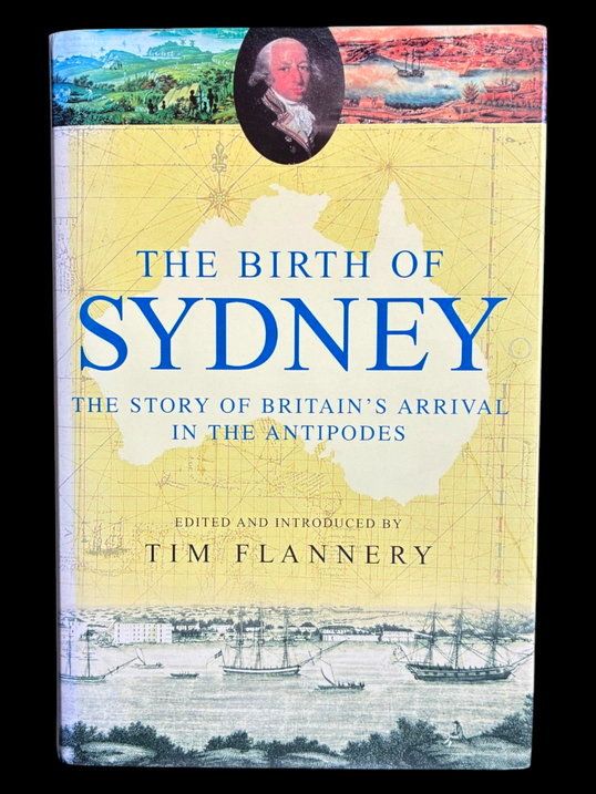 The Birth of Sydney edited and introduced by Tim Flannery