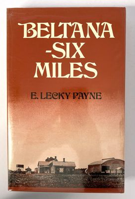 Beltana - Six Miles by E Lecky Payne