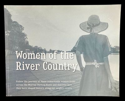Women of the River Country by Mannum Dock Museum of River History
