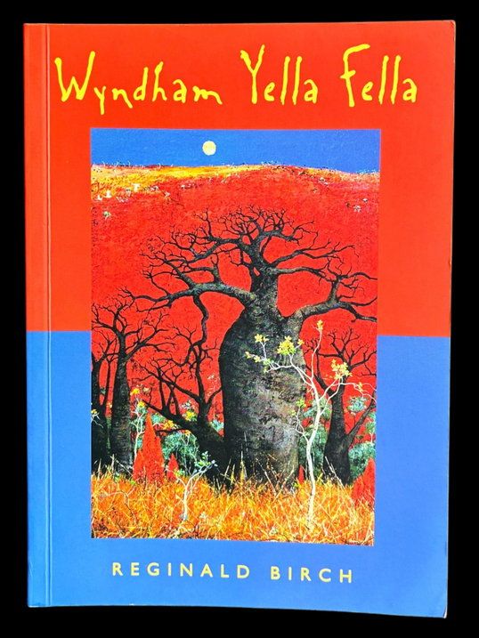 Wyndham Yella Fella by Reginald Birch