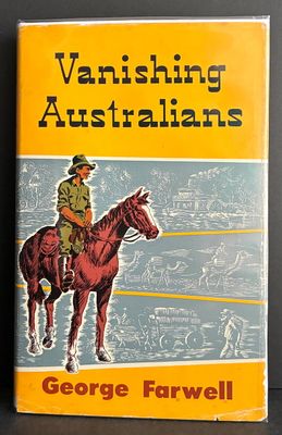 Vanishing Australians by George Farwell