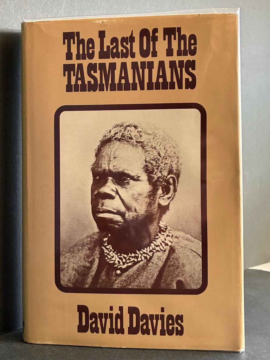The Last of the Tasmanians by David Davies