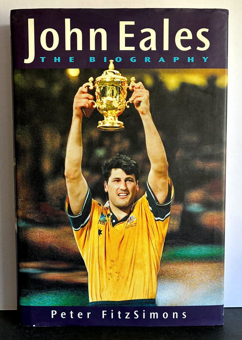 John Eales: The Biography by Peter FitzSimons