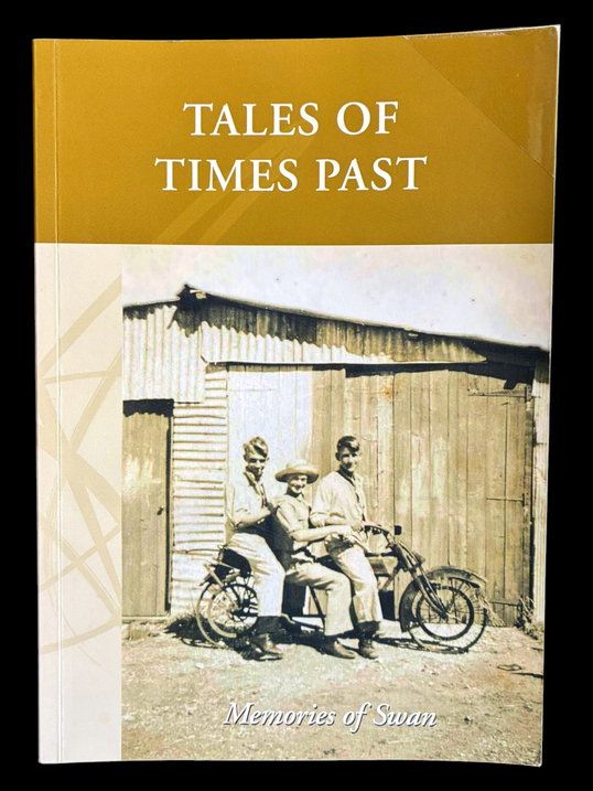 Tales of Times Past: Memories of Swan edited by Vasanti Sunderland and Maxine Laurie