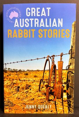 Great Australian Rabbit Stories by Jenny Quealy